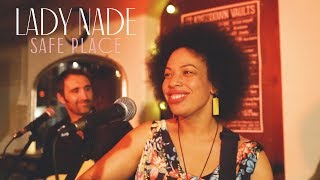Lady Nade | Safe Place