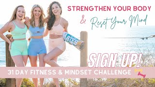 STRENGTHEN YOUR BODY and RESET YOUR MIND - 31 Day Workout Challenge
