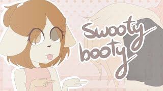Swooty booty~ [meme]
