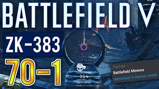 MY BEST INFANTRY ROUND! 70-1 with the ZK-383 + LOTS of hackusations | Battlefield 5