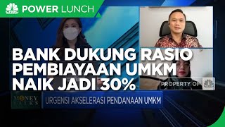 Sokong Permodalan, Bank Dukung Rasio Pembiayaan UMKM Naik Jadi 30%