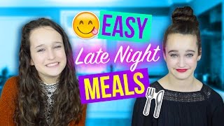 Easy Late Night Meals! | Totally Teenage Twins