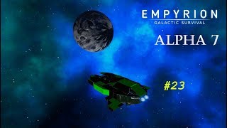 Empyrion – Galactic Survival (Альфа 7) | #23 Битва с Астероидной станцией