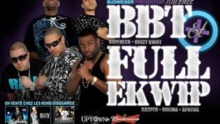 C'est Du Rap - BBT , FULL EKWIP