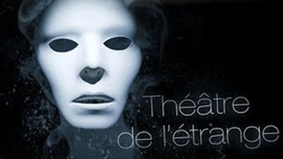 Théâtre de l'étrange - Dessus et Dessous -