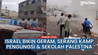 Israel Serang Brutal Sekolah di Kamp Pengungsi Jalur Gaza, Warga Kalang Kabut!