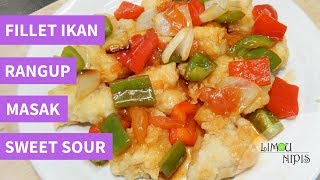 FILLET IKAN RANGUP MASAK SWEET SOUR