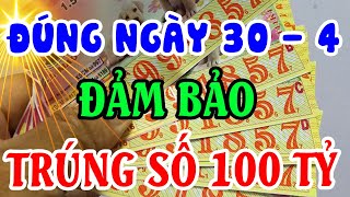 3 Con Giáp Đang Vỡ Nợ BẤT NGỜ TRÚNG SỐ, Ngày Giải Phóng Miền Nam 30/4 Tiền Về Xóa Sạch Nợ, ĐỔI ĐỜI