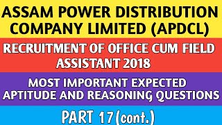 APDCL 2018 : Office cum Field Assistant : Expected Questions : Part 17 (Cont.)