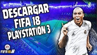 DESCARGAR GRATIS FIFA 18 PARA PLAYSTATION 3-9BRITO9