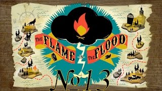 Прохождение The Flame in the Flood Серия 13 "Кораблекрушение, медведь и пустоши"