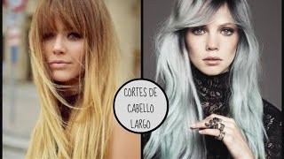 CORTES DE CABELLO LARGO 2016 ♥