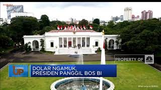 Dolar Ngamuk, Presiden Panggil Bos BI