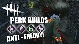 ANTI - FREDDY BUILD! | Dead By Daylight LEGACY SURVIVOR PERK BUILDS