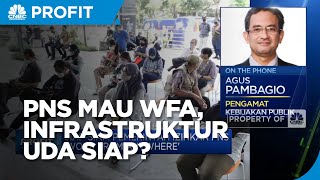 Work From Anywhere, Pengamat Soroti Infrastruktur & Produktivitas PNS