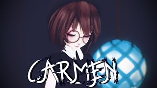 【MMD】Carmen