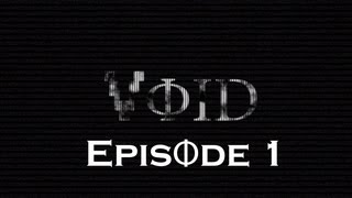 VΦID Episode 1: Pilot (Original Youtube Series)
