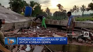 Pemerintah Anggarkan Rp 25 M untuk Korban Gempa Cianjur