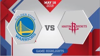 Golden State Warriors vs Houston Rockets WCF Game 2: May 16, 2018