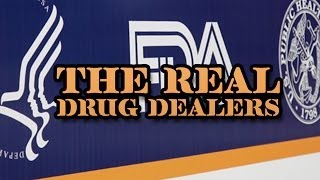 Drug Dealing Legalized; They're Called Pharmaceutical Companies