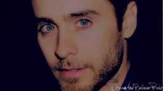 Jared Leto || Sweet dream