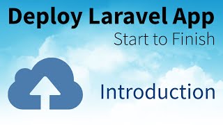 Ultimate Guide - How to Deploy a Laravel App (Introduction)