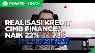 Terdorong Insentif PPnBM, Realisasi Kredit CIMB Finance Naik 22%
