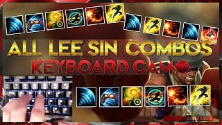 Lee Sin Combos with Keyboard Cam | League of Legends