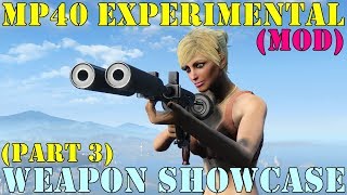 Fallout 4: Weapon Showcase: MP40 Experimental (MP40 Part 3)