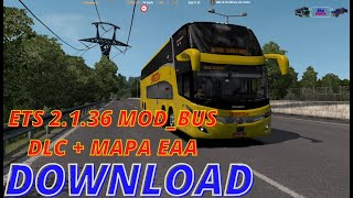DOWNLOAD: ETS 2-1.36 +68 DLC ModBus + Truck + Mapa EAA Unificado (3 em 1)