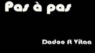 Pas à pas. Dadoo & Vitaa