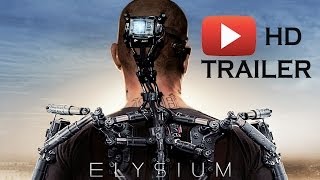 Elysium (2013) Trailer | Элизиум Рай не на Земле (2013) Трейлер