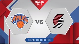 New York Knicks vs Portland Trail Blazers: March 6, 2018