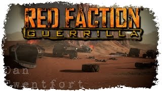 Red Faction Guerrilla #18 ● Бежим к финалу со всех ног ● Ходуны, мосты, проблемы и разрушения