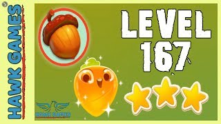 Farm Heroes Super Saga Level 167 - 3 Stars Walkthrough, No Boosters