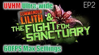 [UVHM]Borderlands 2 "The Fight for Sanctuary" DLC Playthrough EP2 - Spore Chores
