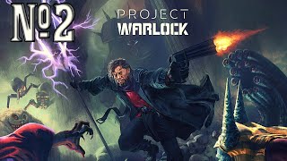 Прохождение Project Warlock Серия 2 "Канализационные приключения"