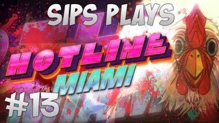 Sips Plays Hotline Miami - Part 13 - Fun & Games