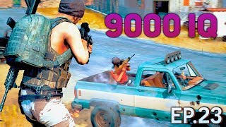 PUBG 300 IQ plays Ep. 23 -  PlayerUnknown's Battlegrounds Highlights