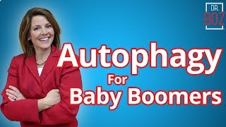 Baby Boomers & Fasting; Why Autophagy is CRUCIAL for this generation.
