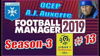 Football Manager 2019-Осер-A.J.Auxerre-Season_3 #13 - Лион на выезде