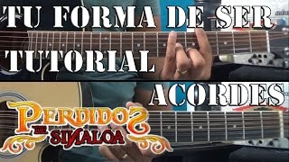 Tutorial | Tu forma de ser | Los perdidos de Sinaloa | Acordes
