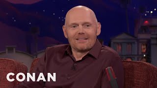 Bill Burr Thinks Women Are Overrated - CONAN on TBS