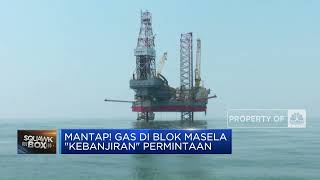 Mantap! Blok Masela "Kebanjiran" Permintaan Gas