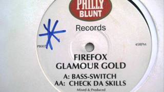 Firefox & Glamour Gold "Bass switch" Philly Blunt rec