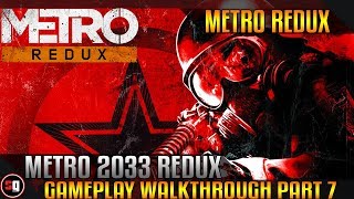 Metro 2033 Redux Walkthrough Part 7 - Surface