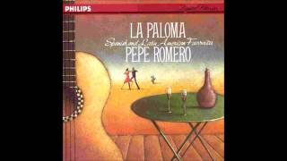 Pepe Romero- La paloma