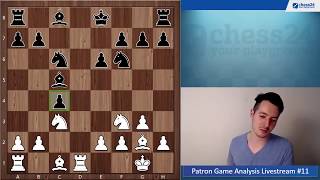 Pawns Are The Soul Of Chess | Patron Game Analysis #33