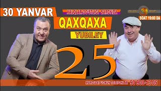 Afisha - Qahqaha yubiley 30-yanvar 19:00 da konsert beradi 2022