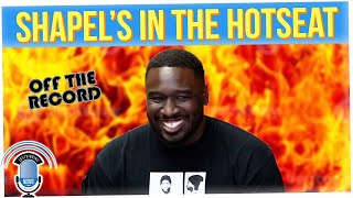 Off The Record: Putting Shapel Lacey in the HOT SEAT!